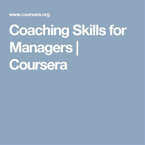 coursera coaching skills for managers.